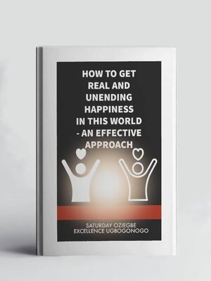 cover image of How to Get Real and Unending Happiness In This World